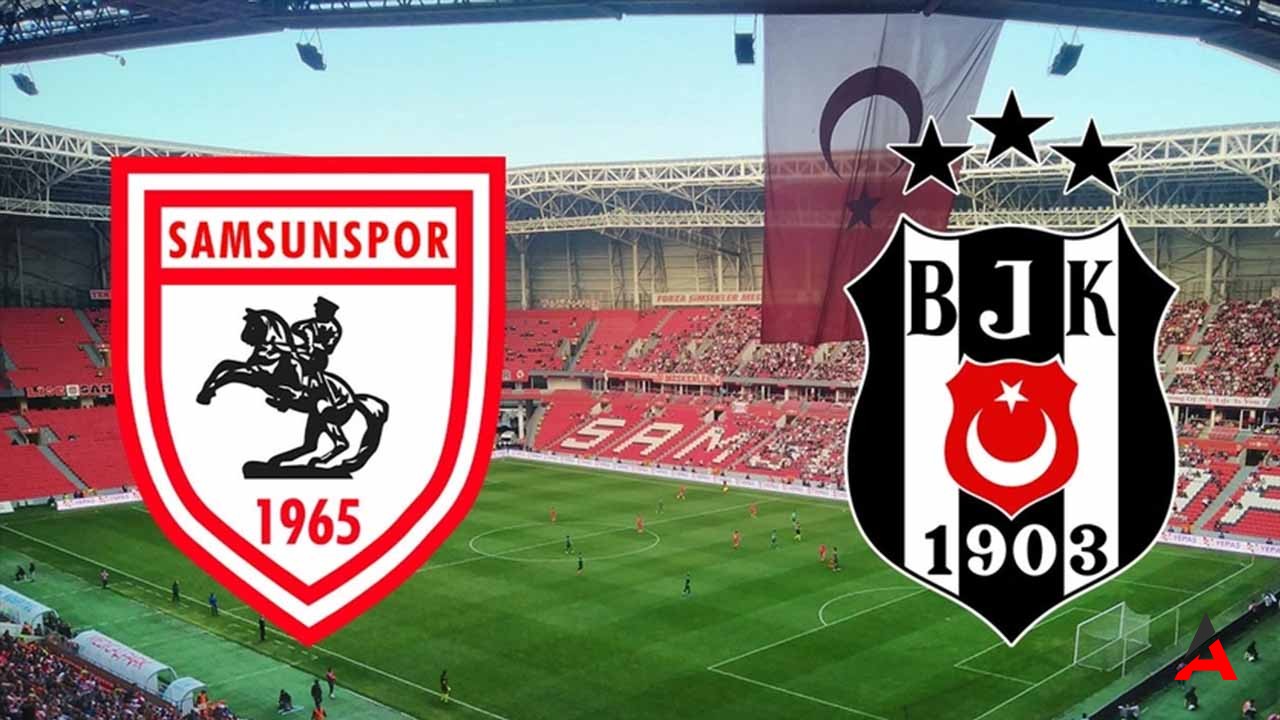 Canlı İzle: Samsunspor - Beşiktaş Maçı Şifresiz Mi?